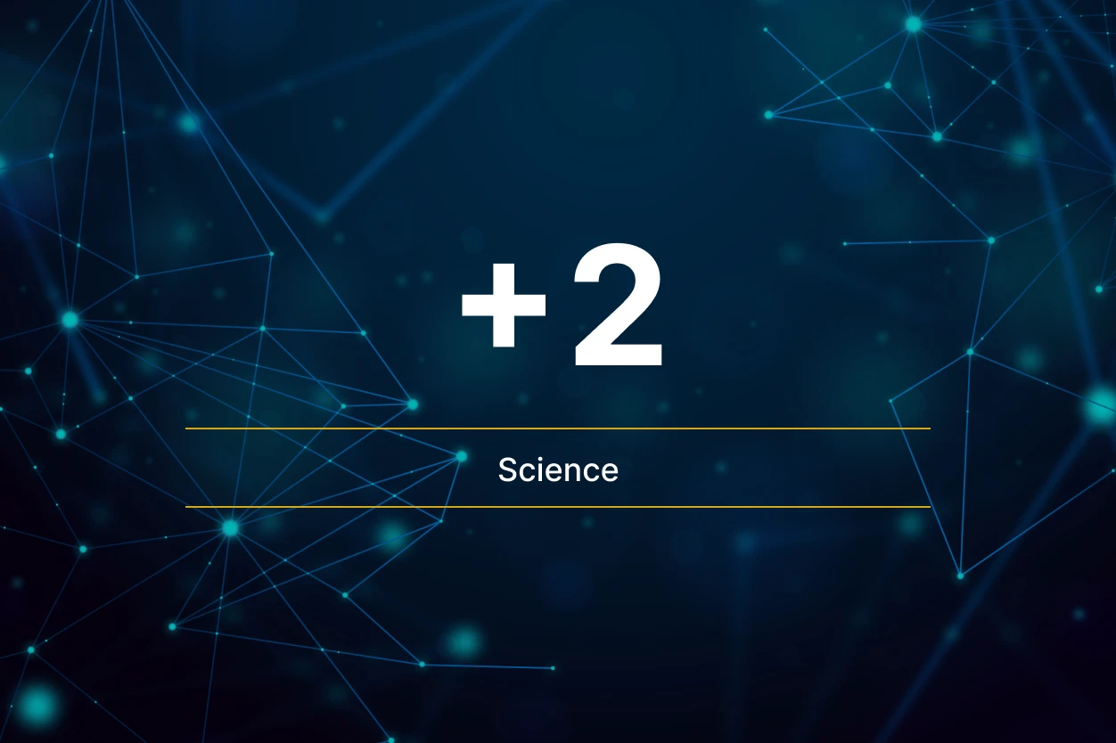 +2 Science